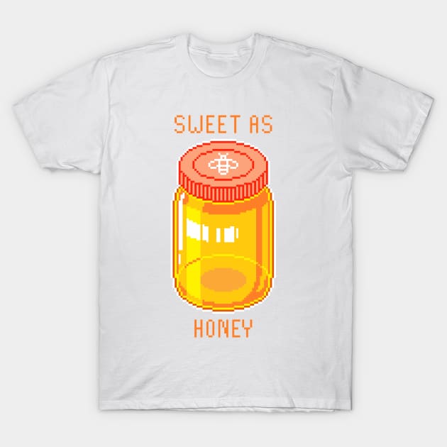 sweet as honey T-Shirt by pixelins